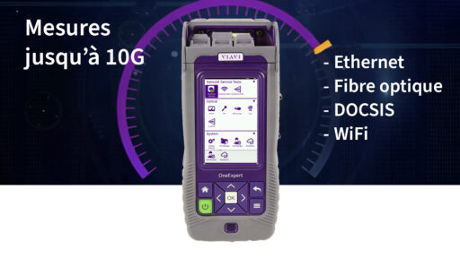 Mesure jusqu'à 10G - Série OneExpert ONX